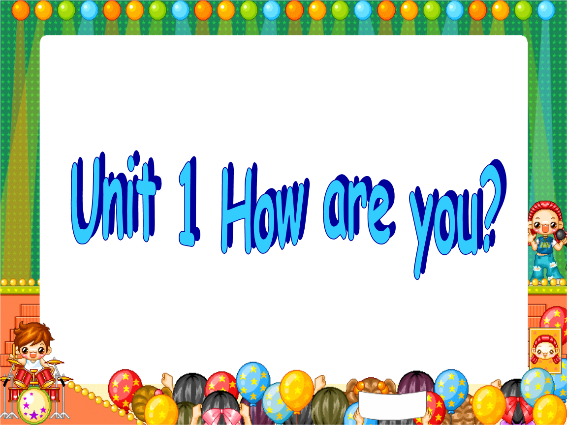 三年级下英语课件《how are you》课件湘少版(2016秋)