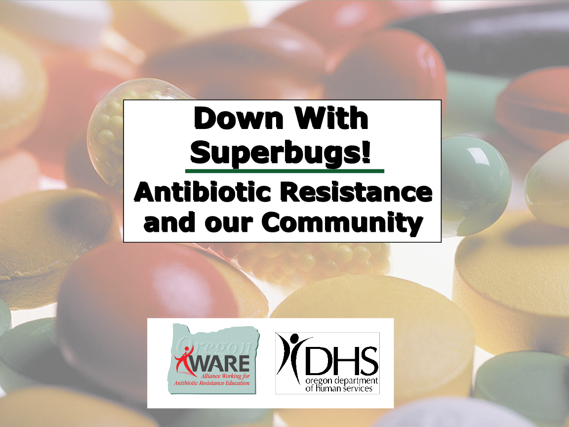 antibiotic resistance and our communityppt课件.ppt
