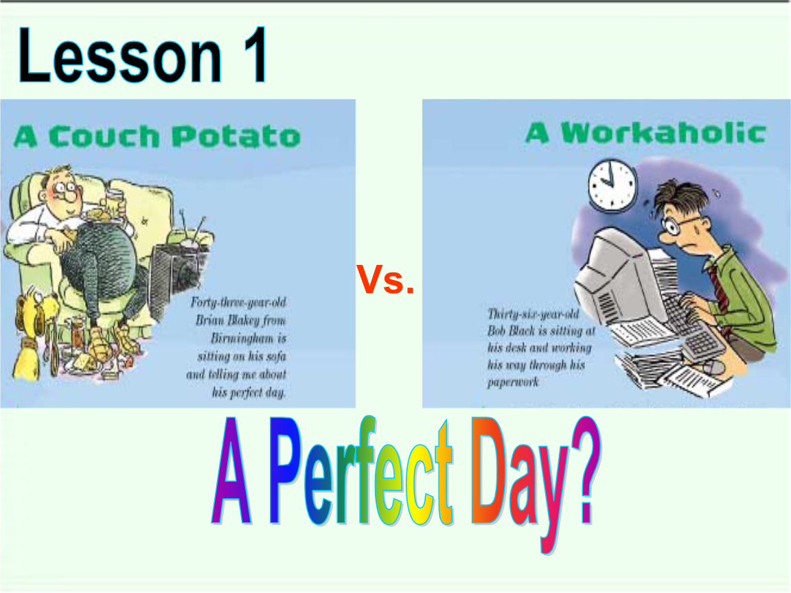 北师大unit-1-lesson-1-a-perfect-day.ppt